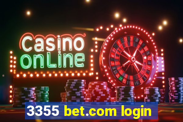 3355 bet.com login